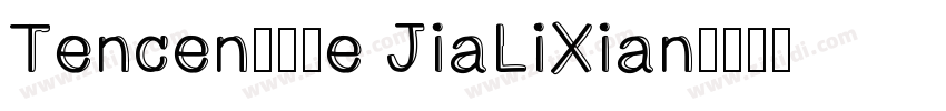 Tencentype JiaLiXian字体转换